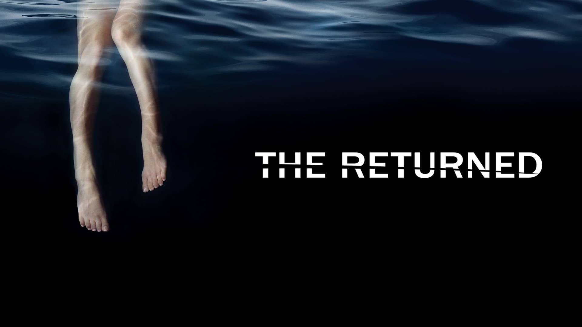 The returned watch. The Returned 2015. The Return. Софи Лоу ноги.